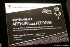 Homenageado: Arthur Luiz Ferreira